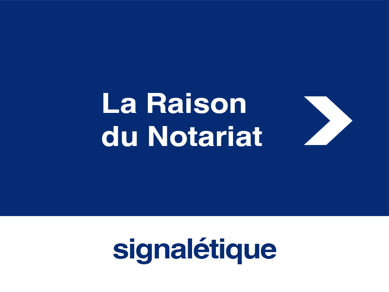 La Raison du Notariat